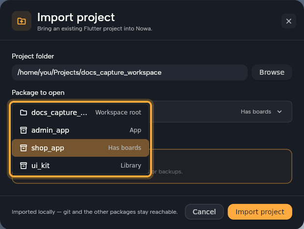 The Import project dialog for a pub workspace folder: the Project folder path with Browse and the open Package to open menu (highlighted) listing the workspace root as Workspace root, admin_app as App, shop_app as Has boards (selected) and ui_kit as Library. The menu covers most of the locked Local-only project card under Advanced, and the footer reads Imported locally — git and the other packages stay reachable.