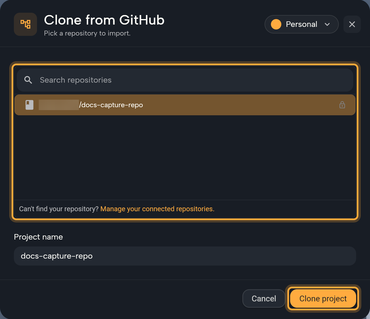 The Clone from GitHub dialog in the web app, with the Personal workspace chip at the top: the repository list (highlighted) with Search repositories, one private repository selected (owner name blurred, then /docs-capture-repo) and the Manage your connected repositories link, then Project name filled in as docs-capture-repo, and Cancel and Clone project (highlighted).