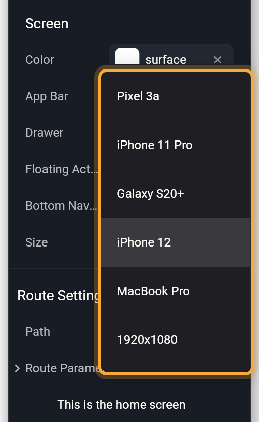 The Screen section of Details for the selected home screen with the Size dropdown open (highlighted): Pixel 3a, iPhone 11 Pro, Galaxy S20+, iPhone 12 (the current choice), MacBook Pro and 1920x1080. The Color, App Bar, Drawer, Floating Action Button and Bottom Navigation Bar rows are partly behind the list.