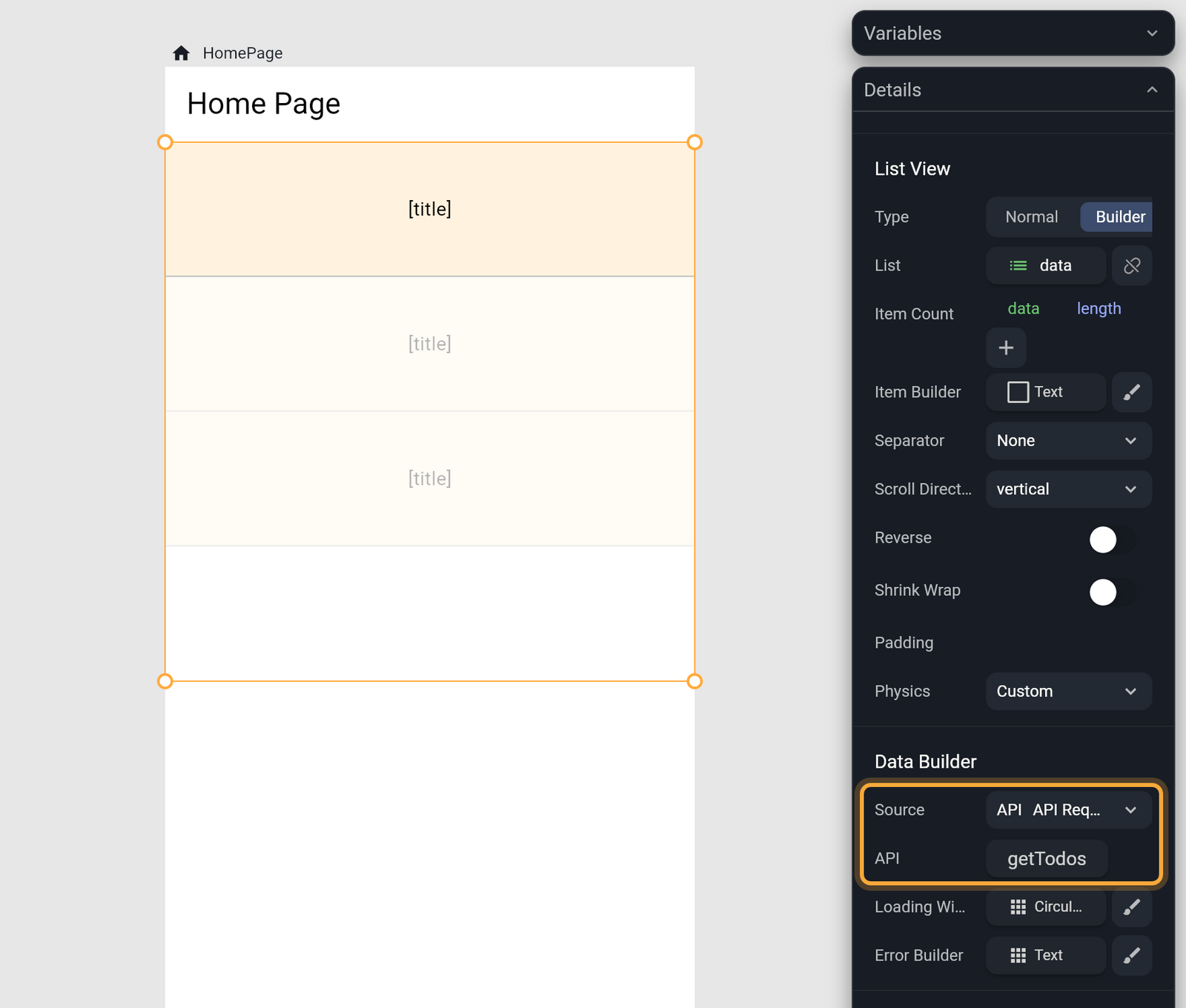 The Details panel for the List View, scrolled to its Data Builder section, next to the board: the Source row (API Request) and the API row (getTodos) are highlighted, with Loading Widget and Error Builder below. The HomePage screen on the board shows the connected list with three items that show the placeholder text title in brackets.