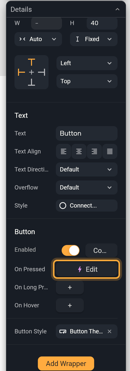 The Details panel scrolled to the Button section of a selected Button: the Enabled switch, and the On Pressed row with its Edit button (highlighted), then On Long Press, On Hover, Button Style and Add Wrapper.