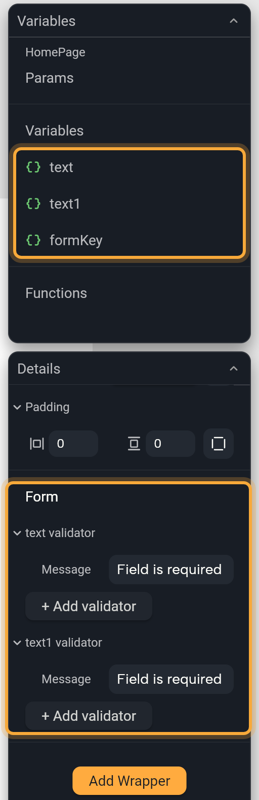 Variables and Details for a group of two Text Fields wrapped in a Form: Variables lists text, text1 and formKey (highlighted). The Form section of Details (highlighted) has a text validator and a text1 validator row, each open with its Message (Field is required) and + Add validator.