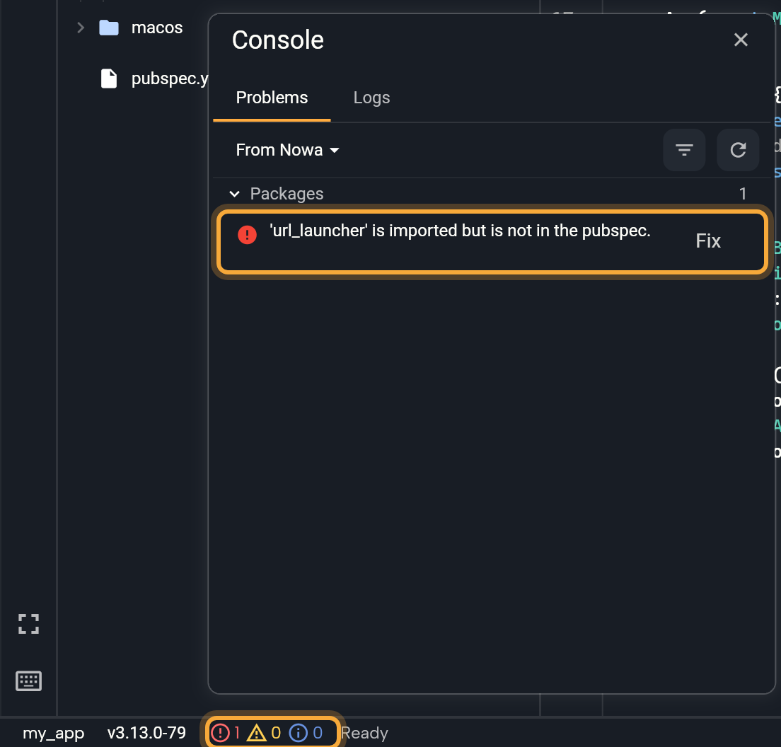 The Console panel open on the Problems tab at the bottom left of the editor, source From Nowa. One Packages group lists the problem 'url_launcher' is imported but is not in the pubspec. with its Fix button (highlighted). Below, the status bar shows the error, warning and info counts (1, 0, 0), highlighted.